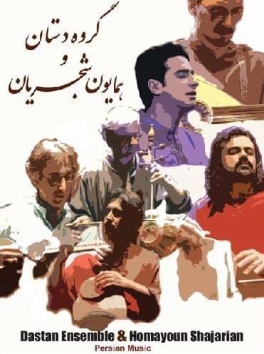 Dastan Ensemble and Homayoun Shajarian in Concert
