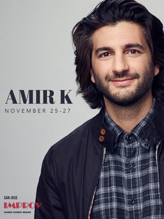 Amir K Comedy Show at the San Jose Improv