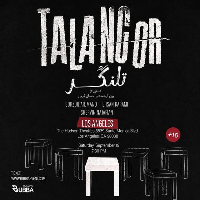 Talangor – Borzou Arjmand, Ehsan Karami & Shervin Najafian - LA First Show