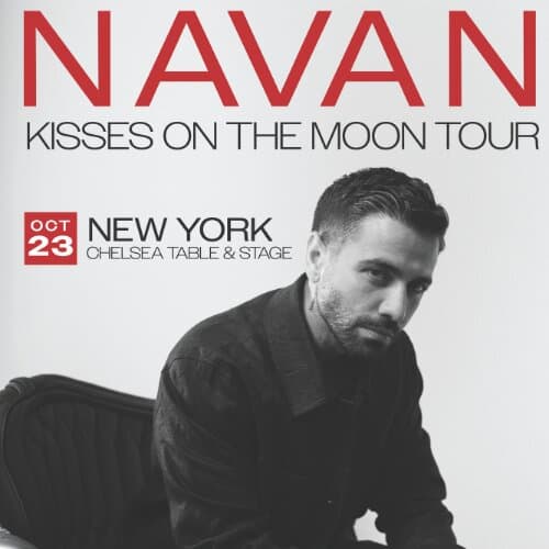 Navan New York Kisses on the Moon Tour