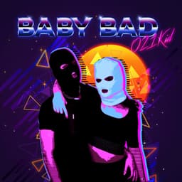 Baby Bad · 021Kid