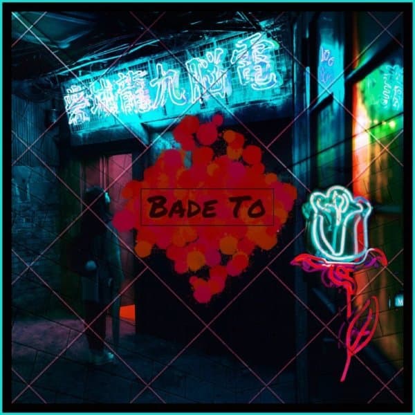 Bade To · 2Gen