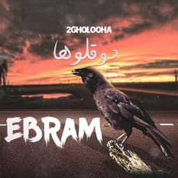 Ebram · 2Gholooha