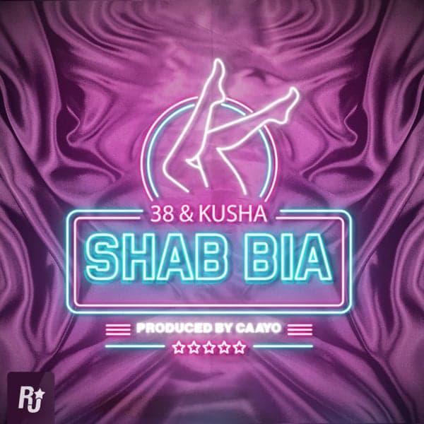 Shab Bia · 38 & Kusha