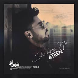 Shahre No · 4Teen