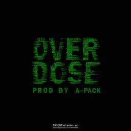 Overdose · A-Pack