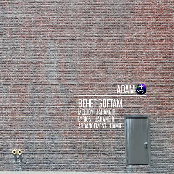 Behet Goftam · Adam