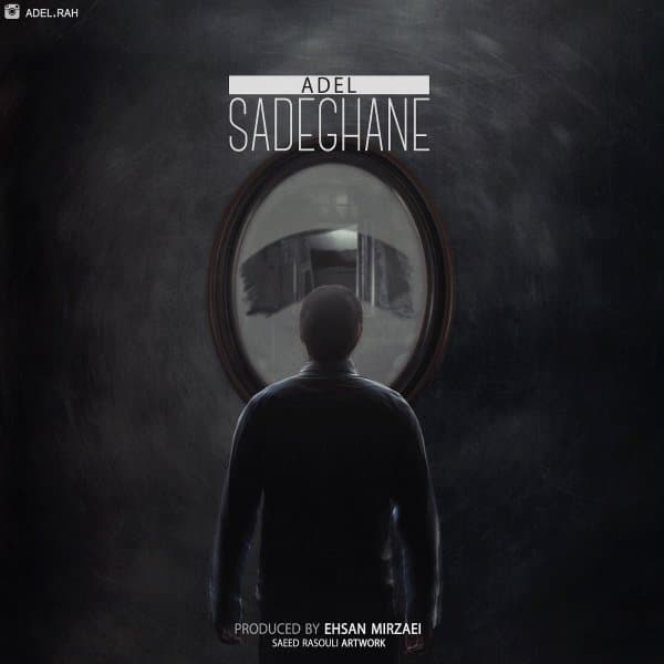 Sadeghaneh · Adel