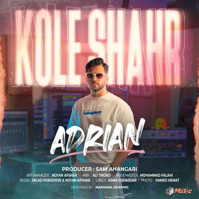 Kole Shahr · Adrian