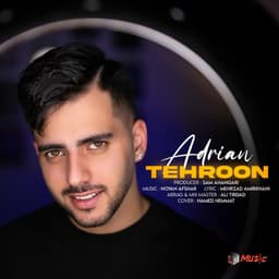 Tehroon · Adrian