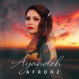 Ayandeh · Afrooz