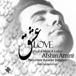 Eshgh · Afshin Amini