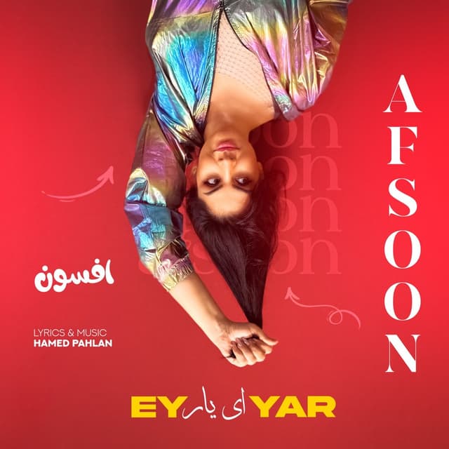 Ey Yar · Afsoon