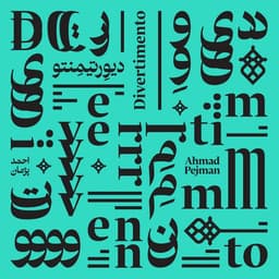 Divertimento · Ahmad Pejman