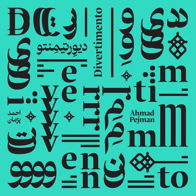 Divertimento · Ahmad Pejman