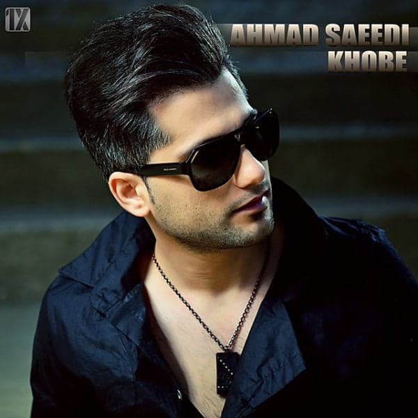 Khobe · Ahmad Saeedi