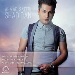 Shadidan · Ahmad Saeedi