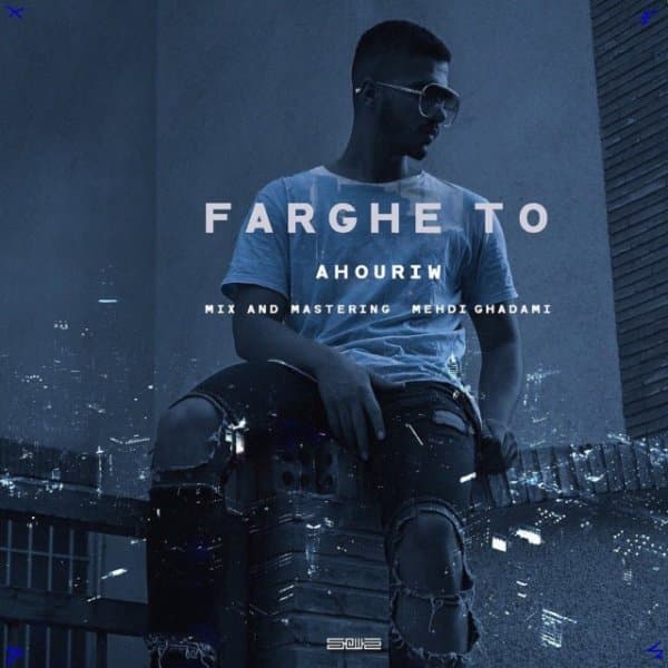 Fargh To · Ahouriw