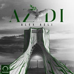 Azadi · Alex Asli