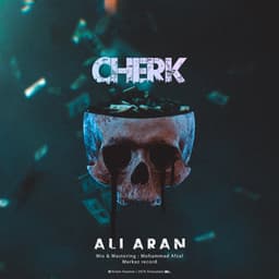 Cherk · Ali Aran