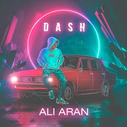 Dash · Ali Aran