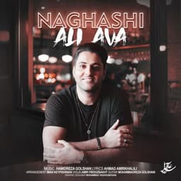 Naghashi · Ali Ava