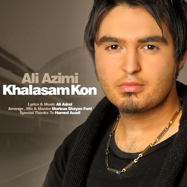 Khalasam Kon · Ali Azimy