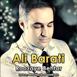 Roozaye Behtar · Ali Barati