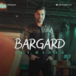 Bargard · Ali Bazaz