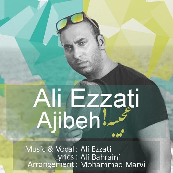 Ajibeh · Ali Ezzati