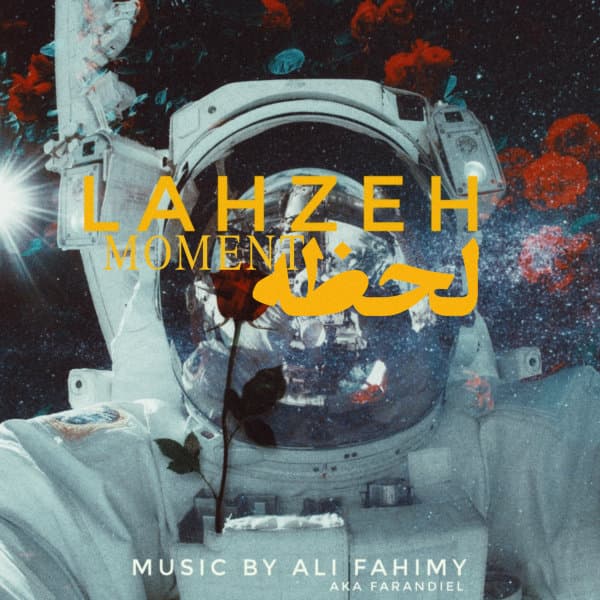 Lahzeh · Ali Fahimy