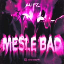 Mesle Bad · Ali FZ