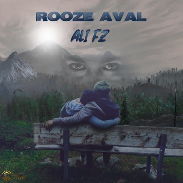 Rooze Aval · Ali FZ