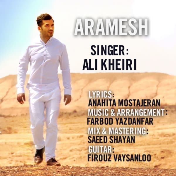Aramesh · Ali Kheiri