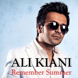 Remember Summer · Ali Kiani