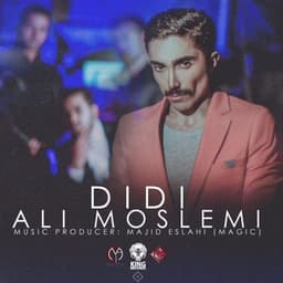 Didi · Ali Moslemi