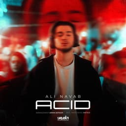 Acid · Ali Navab