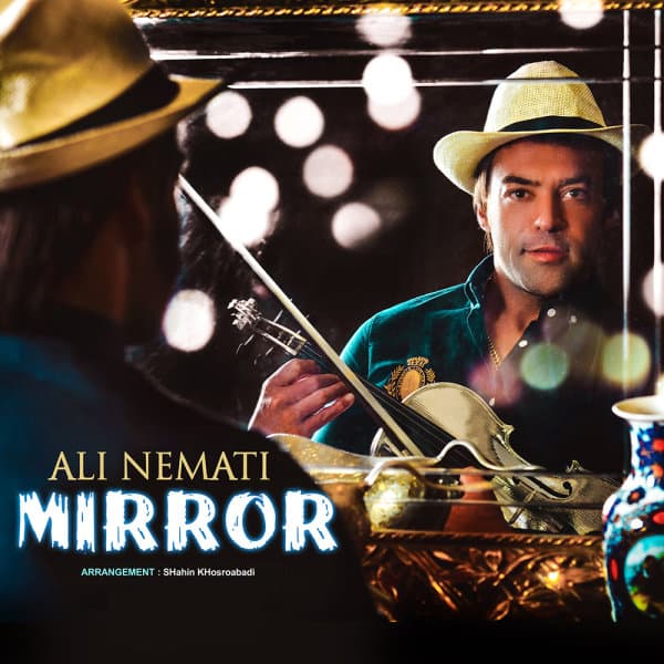 Mirror · Ali Nemati