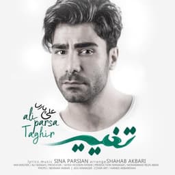 Taghir · Ali Parsa