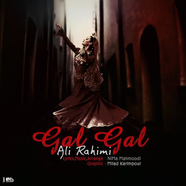 Gal Gal · Ali Rahimi