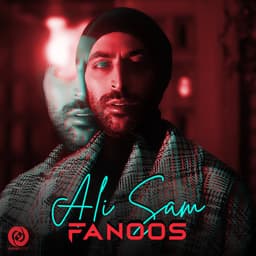 Fanoos · Ali Sam