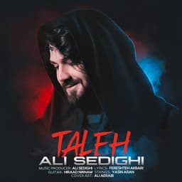 Taleh · Ali Sedighi