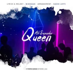 Queen · Ali Sepandar