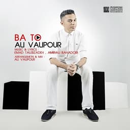 Ba To · Ali ValiPour