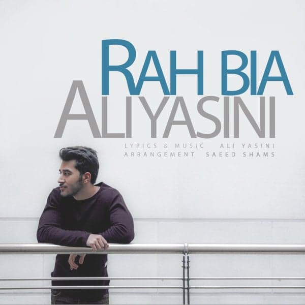 Rah Bia · Ali Yasini