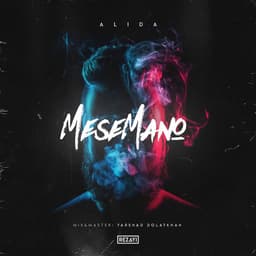 Mese Mano · Alida