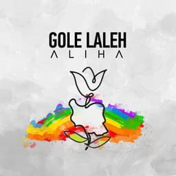 Gole Lale · Aliha