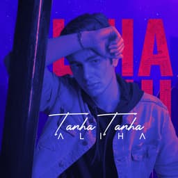 Tanha Tanha · Aliha