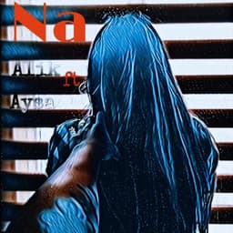 Na (Ft Aysa) · Alik