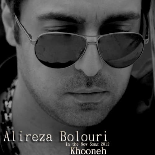 Khooneh · Alireza Bolouri